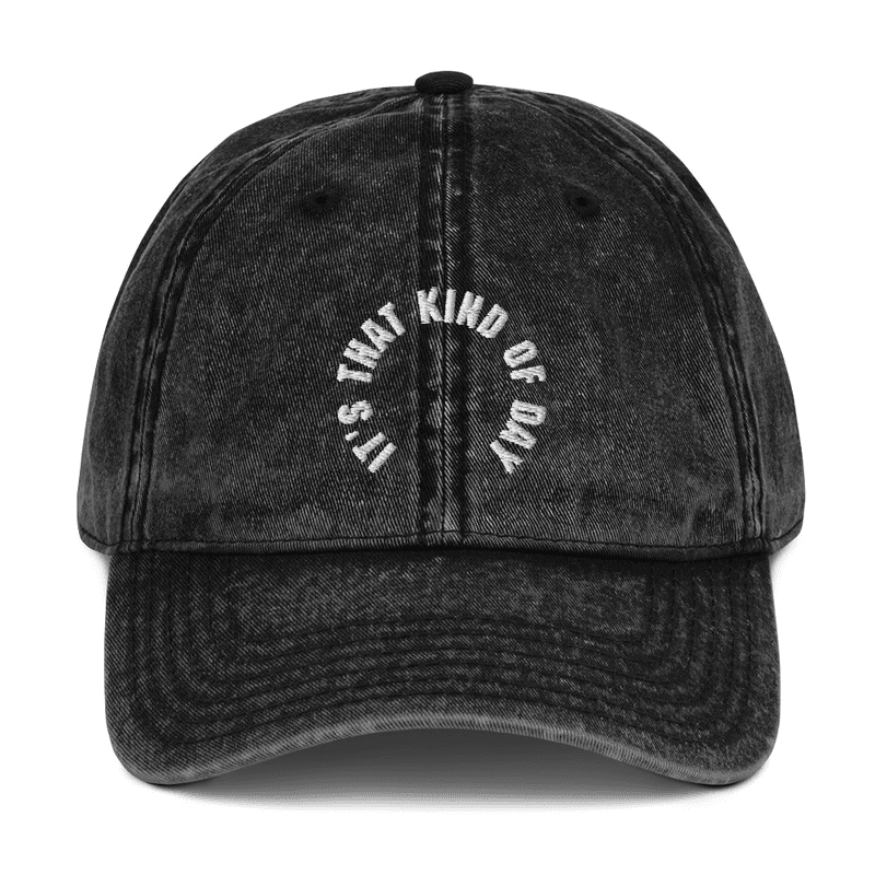 Its That Kind of Day Vintage | Hat